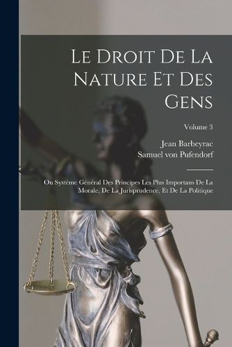 Cover image for Le Droit De La Nature Et Des Gens