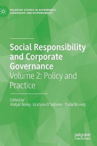 Cover image for Social Responsibility and Corporate Governance: Volume 2: Policy and Practice