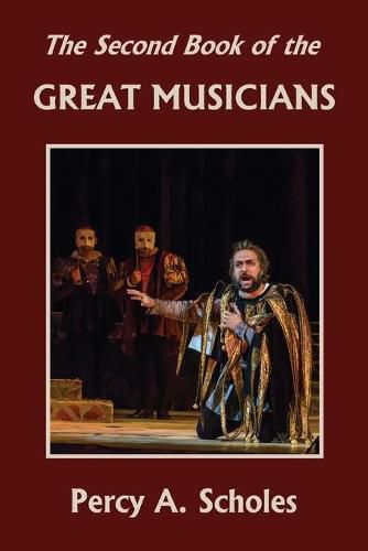 Cover image for The Second Book of the Great Musicians (Yesterday's Classics)