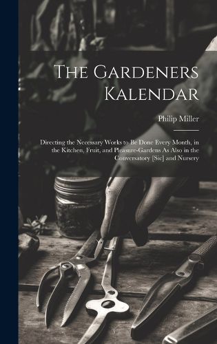 The Gardeners Kalendar