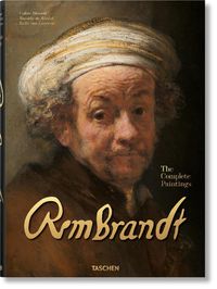 Cover image for Rembrandt. The Complete Paintings