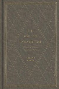 Cover image for The Soul in Paraphrase: A Treasury of Classic Devotional Poems