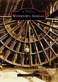 Cover image for Watertown Arsenal