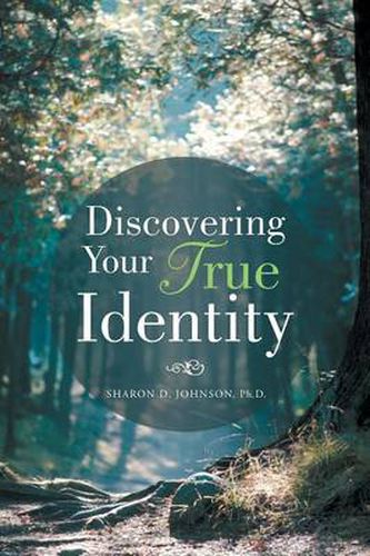 Cover image for Discovering Your True Identity