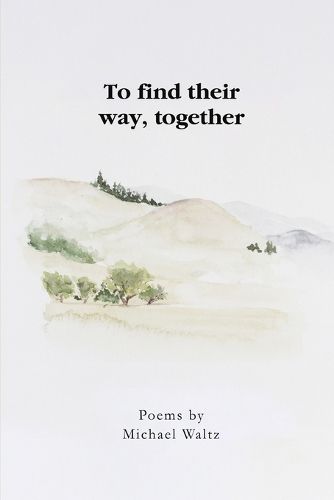 Cover image for To find their way, together