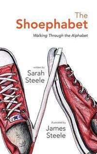 Cover image for The Shoephabet: Walking Through the Alphabet