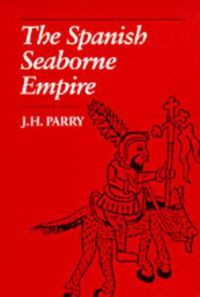 Cover image for The Spanish Seaborne Empire