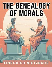 Cover image for The Genealogy of Morals