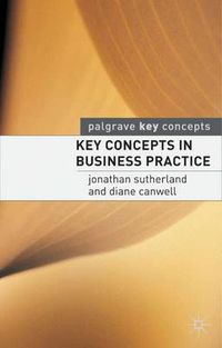 Cover image for Key Concepts in Business Practice