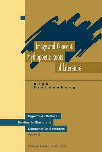 Cover image for Image and Concept: Mythopoetic Roots of Literature