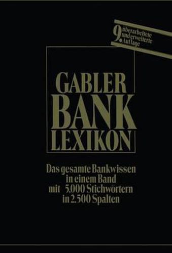 Cover image for Bank-Lexikon: Handwoerterbuch fur d. Bank- u. Sparkassenwesen