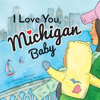 Cover image for I Love you, Michigan Baby