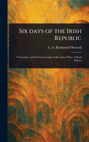 Cover image for Six Days of the Irish Republic