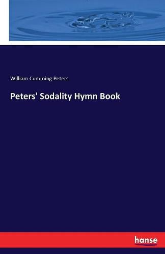 Cover image for Peters' Sodality Hymn Book