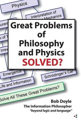 Cover image for Great Problems in Philosophy and Physics Solved?