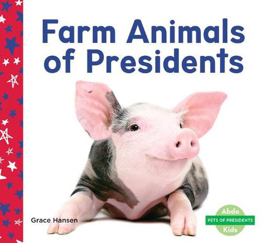 Cover image for Farm Animals of Presidents