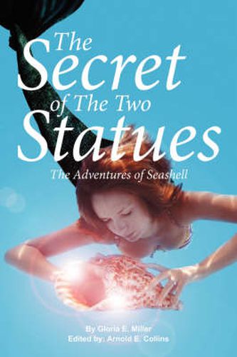 Cover image for The Secret of The Two Statues: The Adventures of Seashell