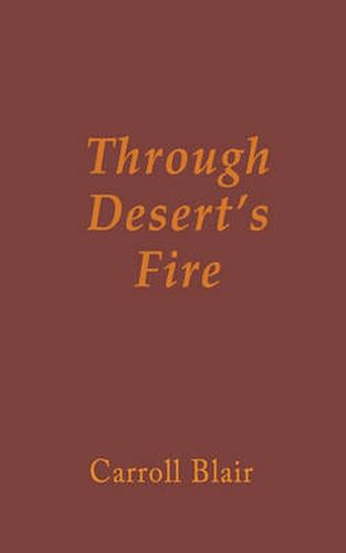 Cover image for Through Desert's Fire