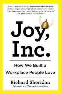 Cover image for Joy, Inc: How We Built a Workplace People Love