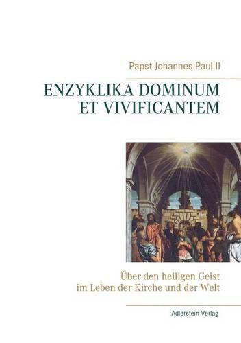 Cover image for Enzyklika Dominum et Vivificantem