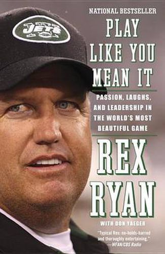 Cover image for Play Like You Mean It: Passion, Laughs, and Leadership in the World's Most Beautiful Game