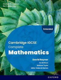 Cover image for Cambridge IGCSE Complete Mathematics Extended: Student Book Sixth Edition