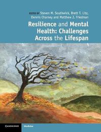 Cover image for Resilience and Mental Health: Challenges Across the Lifespan