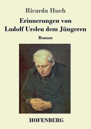 Erinnerungen von Ludolf Ursleu dem Jungeren: Roman