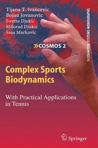 Cover image for Complex Sports Biodynamics: With Practical Applications in Tennis