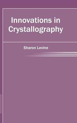 Cover image for Innovations in Crystallography