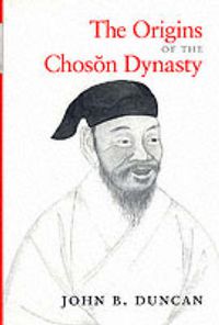 Cover image for The Origins of the Choson Dynasty