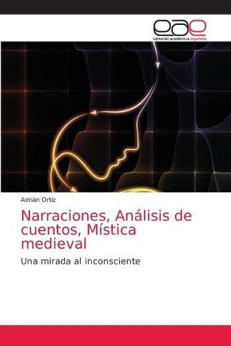 Cover image for Narraciones, Analisis de cuentos, Mistica medieval