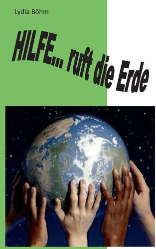 Cover image for Hilfe, ruft die Erde