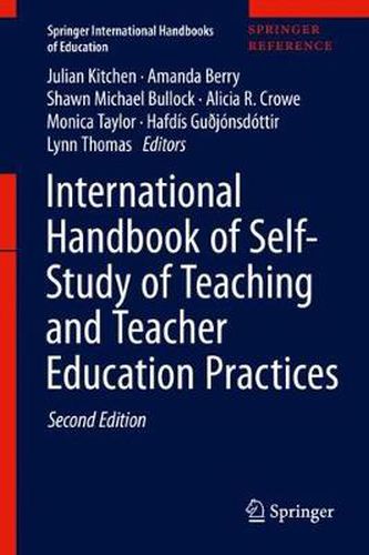 International Handbook of Self-Study of Teaching and Teacher Education Practices