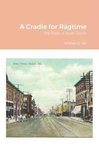 Cover image for A Cradle for Ragtime