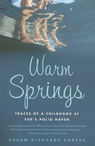 Cover image for Warm Springs: Traces of a Childhood at Fdr's Polio Haven