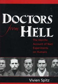 Cover image for Doctors from Hell: The Horrific Account of Nazi Experiments on Humans