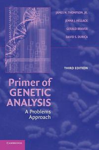 Cover image for Primer of Genetic Analysis: A Problems Approach