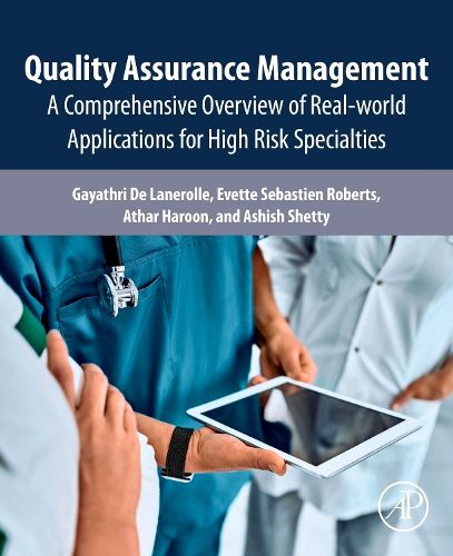 Cover image for Quality Assurance Management: A Comprehensive Overview of Real-World Applications for High Risk Specialties