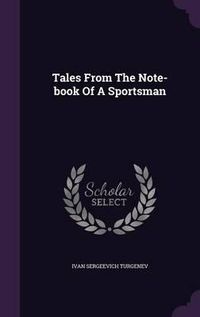 Cover image for Tales from the Note-Book of a Sportsman