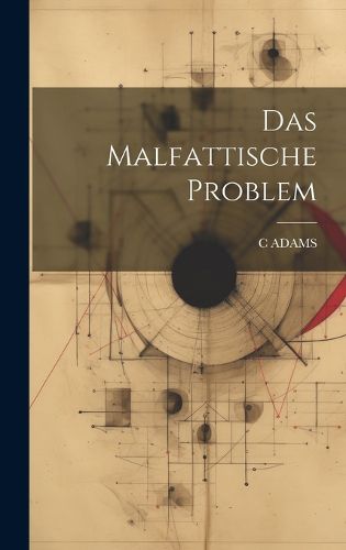 Cover image for Das Malfattische Problem