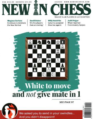 New in Chess Magazine 2020/5: Read by Club Players in 116 Countries