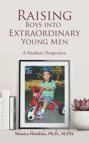 Cover image for Raising Boys Into Extraordinary Young Men