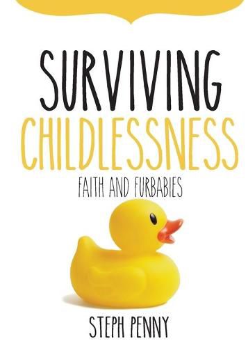 Cover image for Surviving Childlessness: Faith and Furbabies