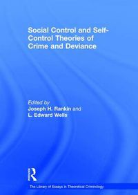 Cover image for Social Control and Self-Control Theories of Crime and Deviance