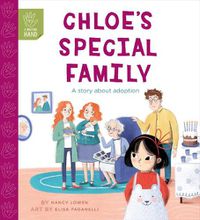 Cover image for Chloe's Special Family: A Story about Adoption