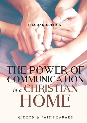Cover image for The Power of Communication in a Christian Home