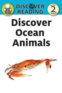 Cover image for Discover Ocean Animals: Level 2 Reader