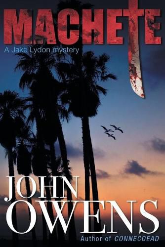 Cover image for Machete: A Jack Lydon Mystery