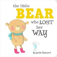 Cover image for The Little Bear Who Lost Her Way